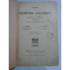    COURS  DE  GEOMETRIE  ANALYTIQUE  -  A. TRESSE / A. THYBAUT  -  Paris, 1919  - état acceptable 